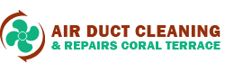 Air Duct Cleaning & Repairs Coral Terrace